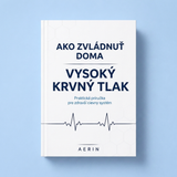 Ako zvládnuť vysoký krvný tlak doma